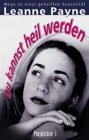 Du kannst heil werden. Wege zu einer geheilten Sexualität LGBTQ+