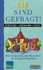 Sie sind gefragt!. Wie Gemeinden mit Menschen ins Gespräch kommen Social Sciences