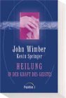 Heilung in der Kraft des Geistes Books