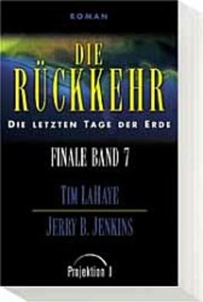 Finale - Die letzten Tage der Erde: Die letzten Tage der Erde Finale Bd. 7: Die Rückkehr Contemporary literature