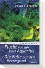 Flucht von der Insel Aquarius /Die Falle auf dem Meeresgrund. Sammelband 2 Books