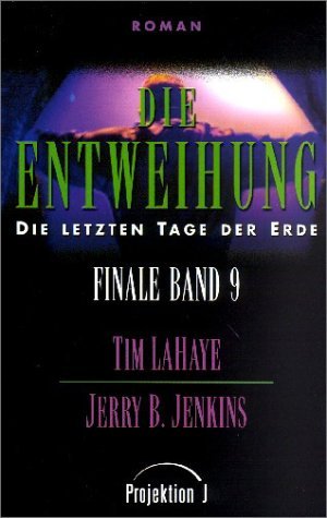 Finale - die letzten Tage der Erde Bd.9: Die Entweihung Contemporary literature