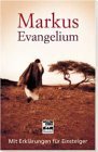 Markus-Evangelium. Mit Erklärungen für Einsteiger Books