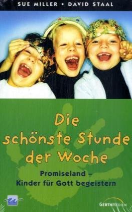 Die schönste Stunde der Woche: Promiseland - Kinder für Gott begeistern Religion & Esotericism