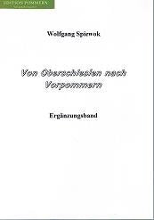 Ergänzungsband zu "Von Oberschlesien nach Vorpommern. Eine Sammlung von Briefen, Dokumenten und Publikationen, widerspiegelnd das Leben und Wirken von Wolfgang Spiewok von 1965 bis zu seinem Tod 1999 Books