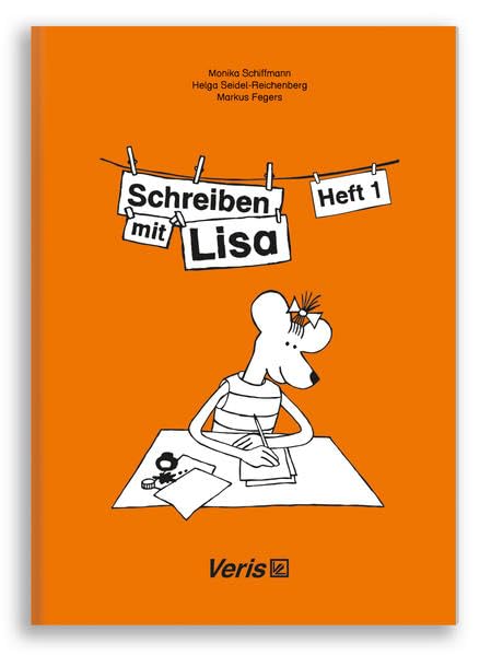 Schreiben mit Lisa. Heft 1: Klassenstufe 1 und 2 Learning & Reference