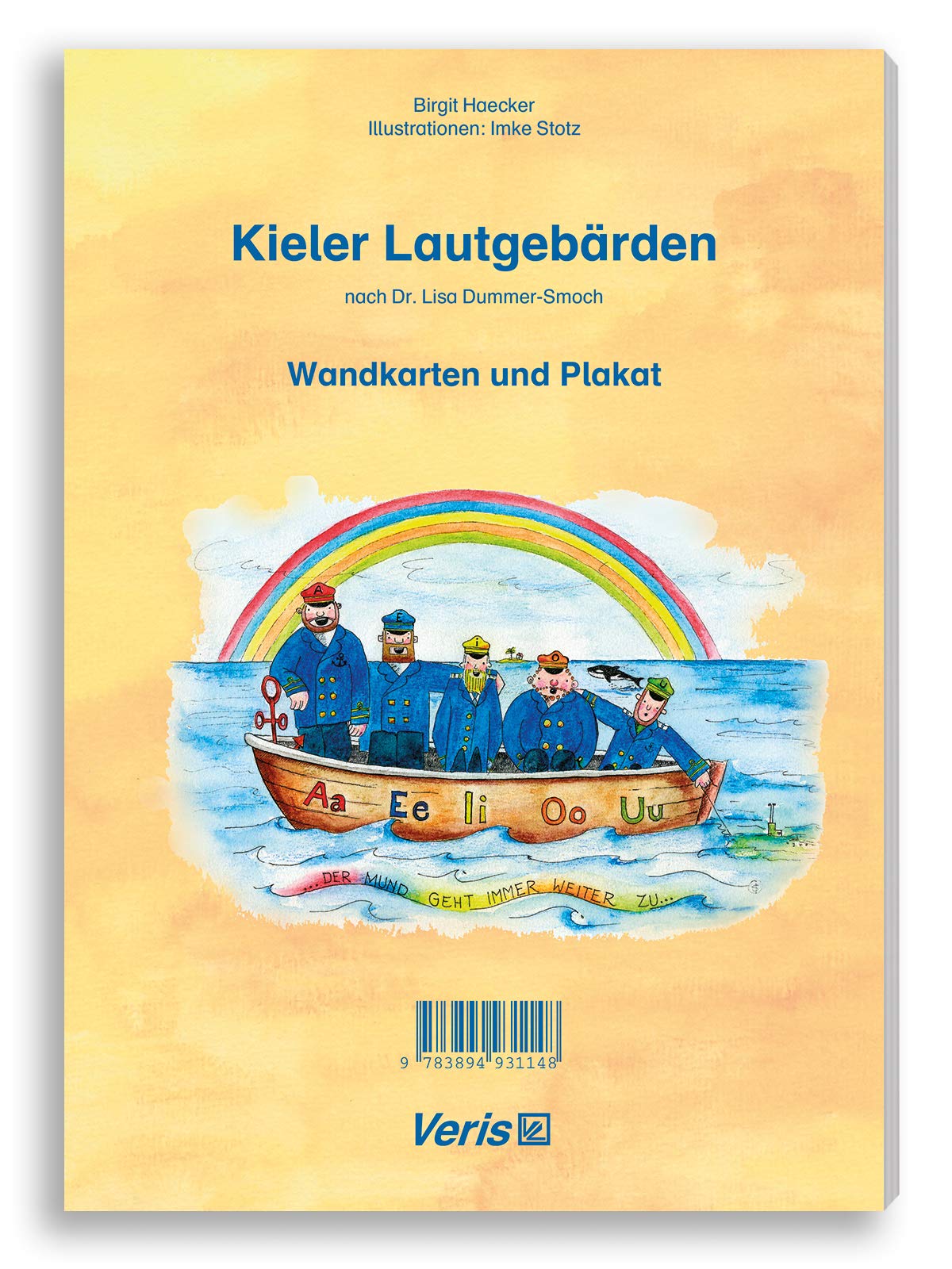 Kieler Lautgebärden. Wandkarten und Plakat: nach Dr. Lisa Dummer-Smoch. Klassenstufe 1 und 2 Learning & Reference