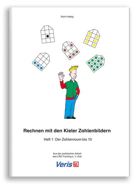 Rechnen mit den Kieler Zahlenbildern. Heft 1: Der Zahlenraum bis 10 Education & Training