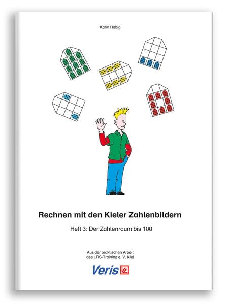 Rechnen mit den Kieler Zahlenbildern. Heft 3: Der Zahlenraum bis 100 Education & Training