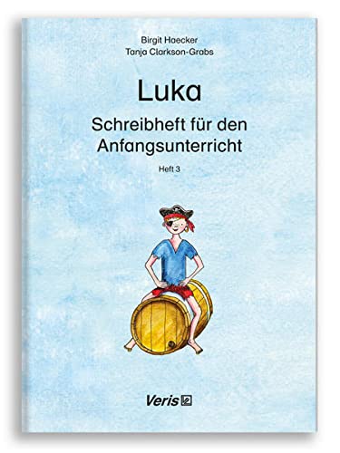 Luka. Schreibheft für den Anfangsunterricht 3 Learning & Reference