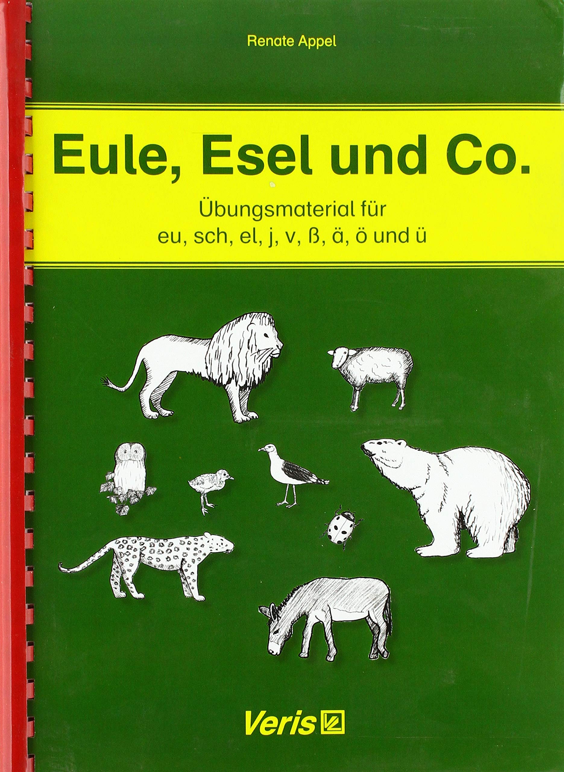 Eule, Esel und Co.: Übungsmaterial für eu, sch, el, j, v, ß, ä, ö und ü Study Guides