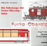 Die Fahrzeuge der Furka-Oberalp-Bahn: Brig-Furka-Disentis, Schöllenenbahn, Furka-Oberalp-Bahn Business & Technology