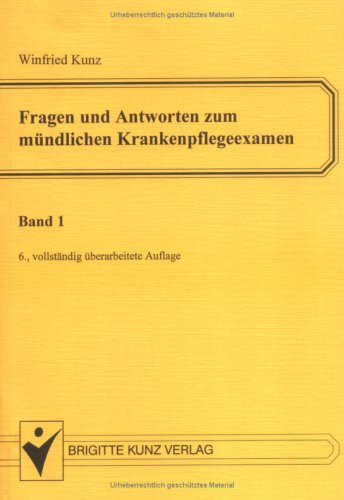 Fragen und Antworten zum mündlichen Krankenpflegeexamen 1. Medicine