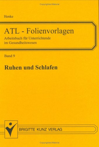 ATL-Folienvorlagen 09. Ruhen und Schlafen. Medicine