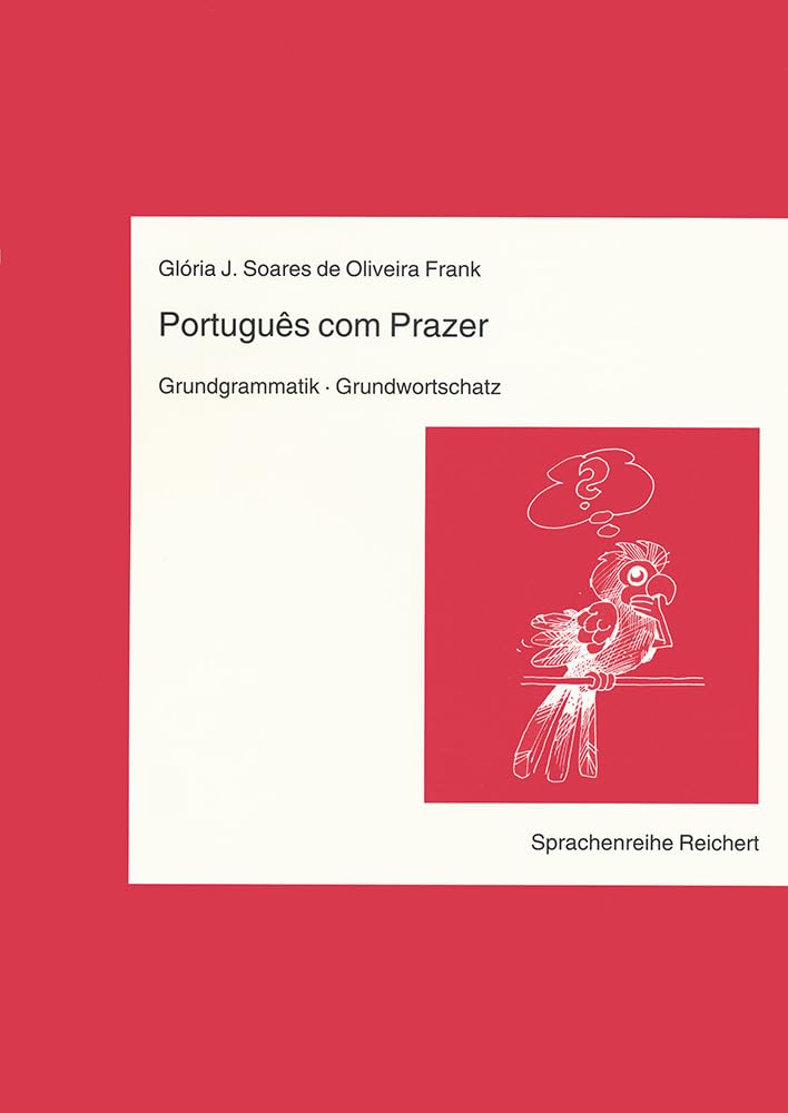 Portugues com Prazer, Grundgrammatik, Grundwortschatz Foreign Languages ​​& Dictionaries