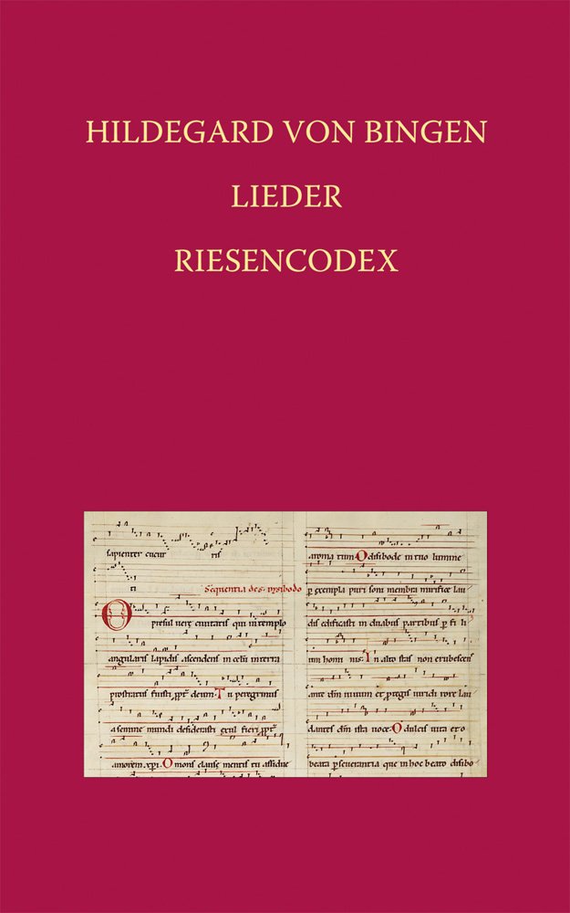 Hildegard von Bingen – Lieder: Riesencodex (Hs. 2) der Hessischen Landesbibliothek Wiesbaden fol. 466 bis 481v (Elementa Musicae, Band 1) Essays & Short Stories