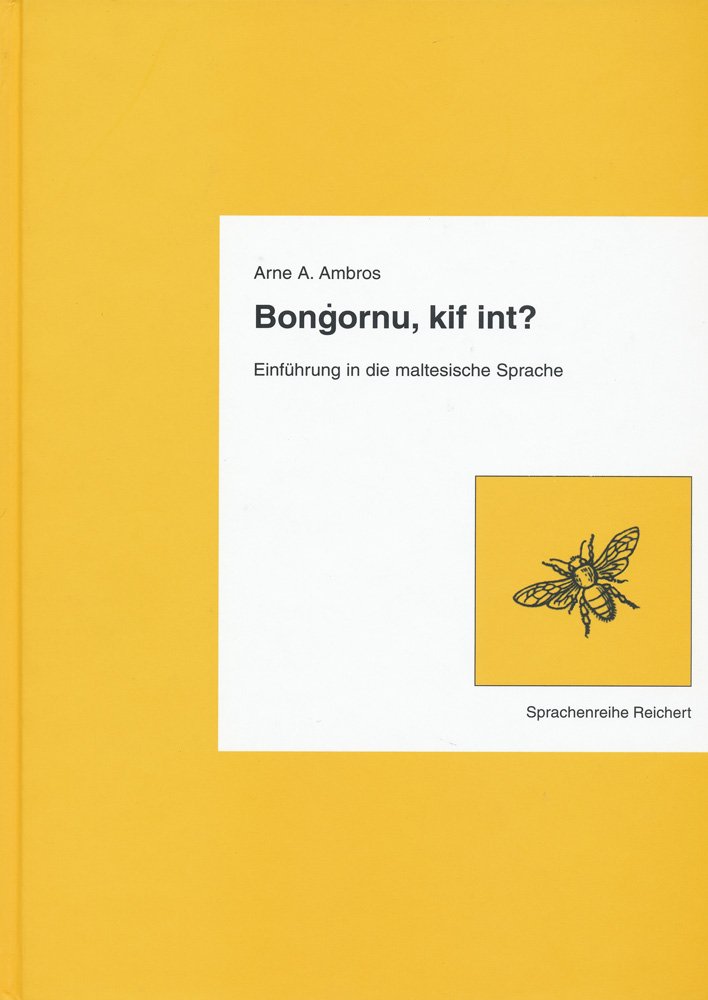 Bongornu, kif int?: Einführung in die maltesische Sprache (Didyma) Foreign Languages ​​& Dictionaries