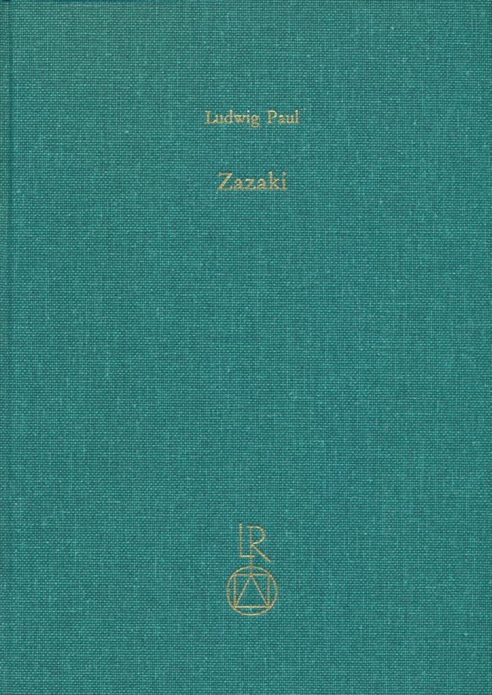 Zazaki: Grammatik und Versuch einer Dialektologie (Beiträge zur Iranistik) Social Sciences