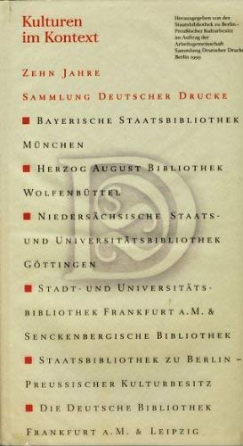 Kulturen im Kontext. Zehn Jahre Sammlung Deutscher Drucke Books