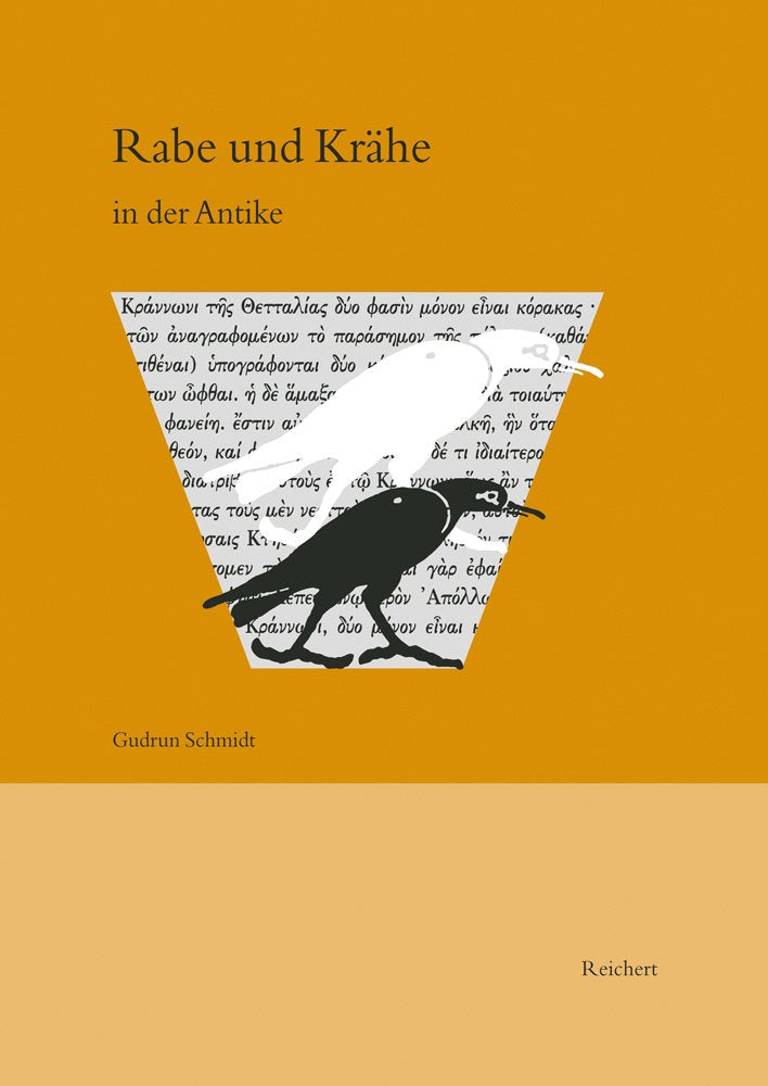 Rabe und Krähe in der Antike: Studien zur archäologischen und literarischen Überlieferung Contemporary literature
