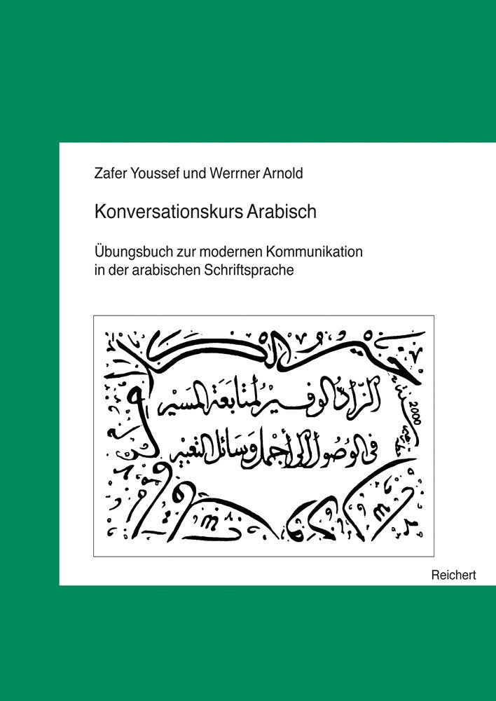 Konversationskurs Arabisch: Übungsbuch zur modernen Kommunikation in der arabischen Schriftsprache Foreign Languages ​​& Dictionaries