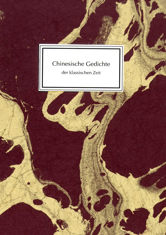 Chinesische Gedichte der klassischen Zeit: Chines.-Dtsch. Poetry