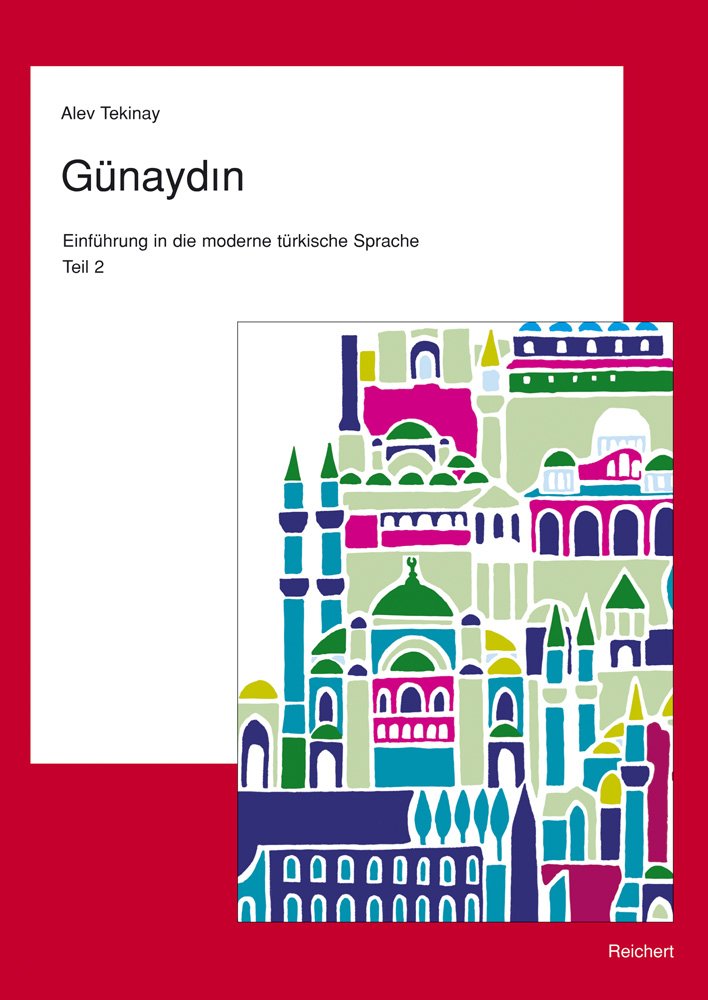 Günaydin, Teil 2: Türkisch für Fortgeschrittene Foreign Languages ​​& Dictionaries