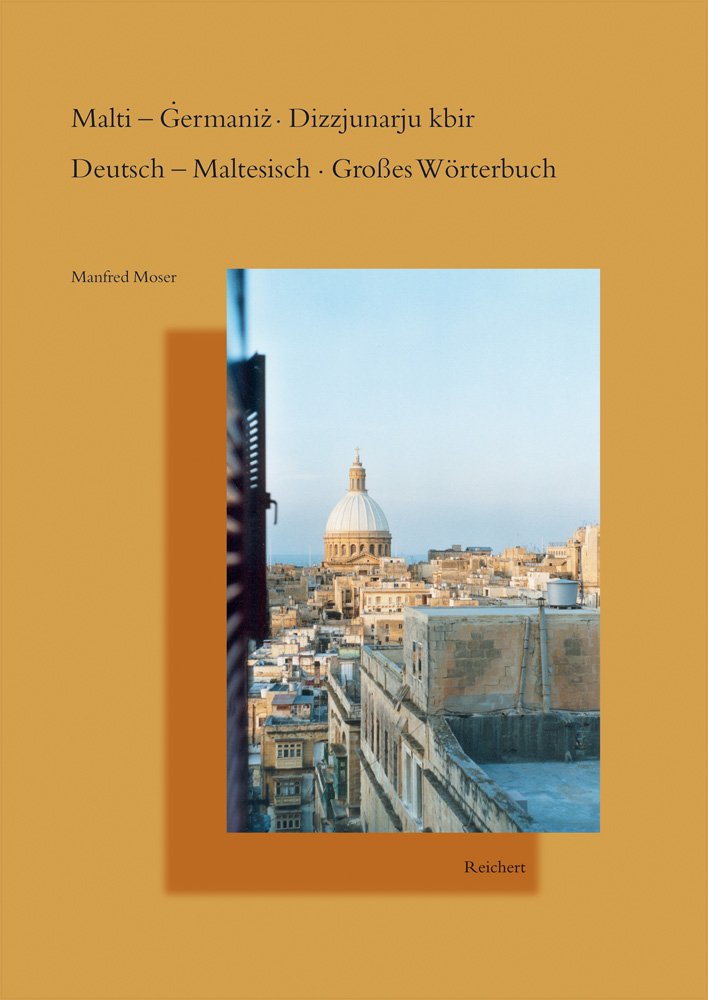 Malti – Germaniz Dizzjunarju kbir. Deutsch – Maltesisch Großes Wörterbuch book