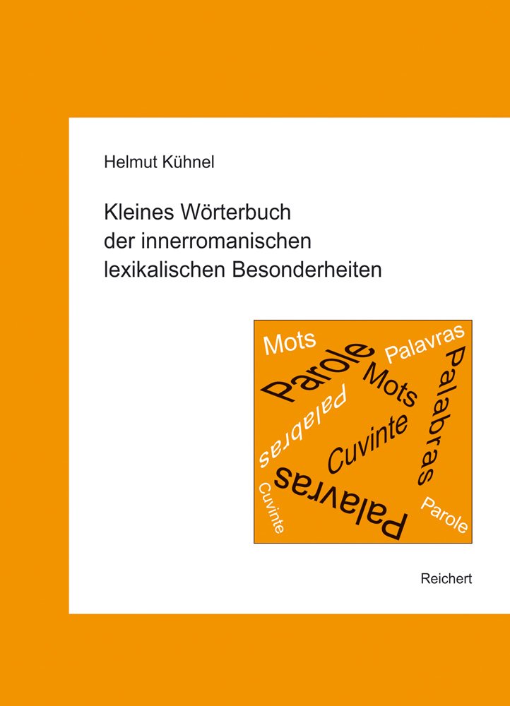Kleines Wörterbuch der innerromanischen lexikalischen Besonderheiten Social Sciences