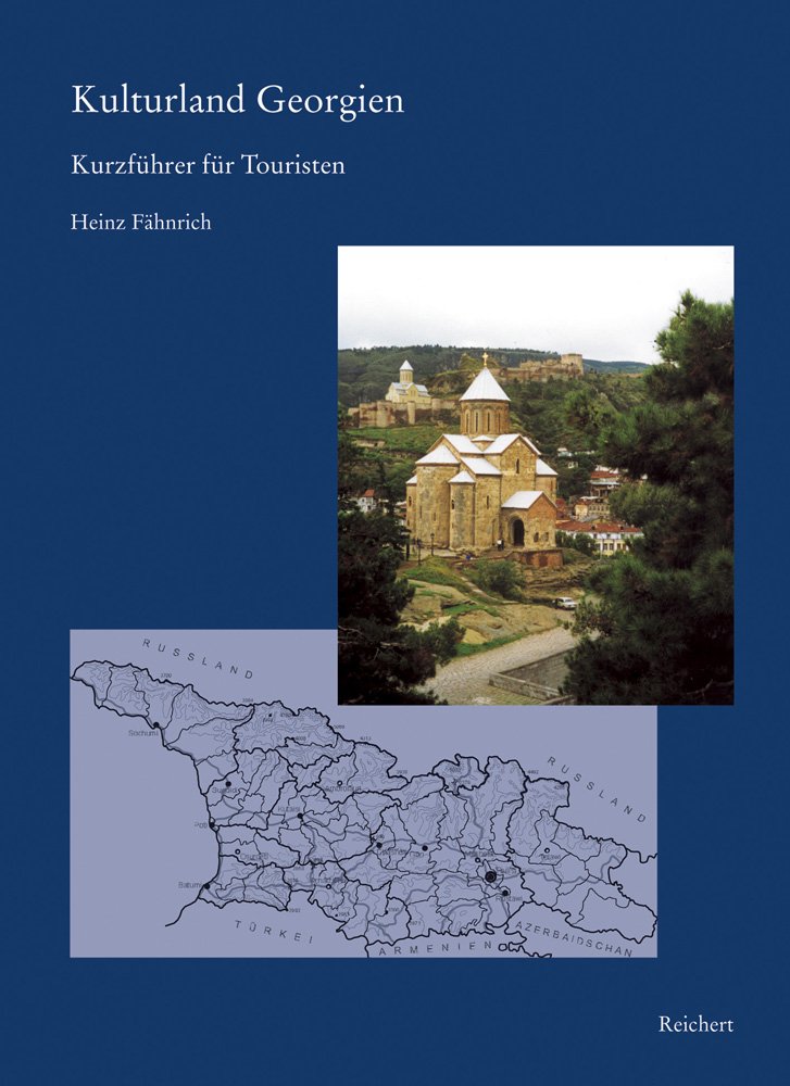 Kulturland Georgien: Kurzführer für Touristen Social Sciences