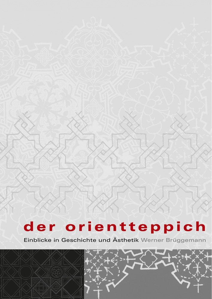 Der Orientteppich: Einblicke in Geschichte und Ästhetik Books