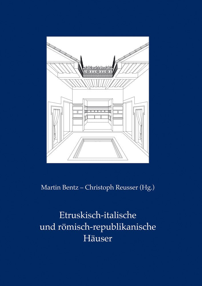 Etruskisch-italische und römisch-republikanische Häuser (Studien zur antiken Stadt, Band 9) Social Sciences