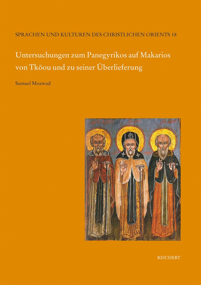 Untersuchungen zum Panegyrikos auf Makarios von Tkoou und zu seiner Überlieferung (Sprachen und Kulturen des Christlichen Orients, Band 18) Historical Fiction