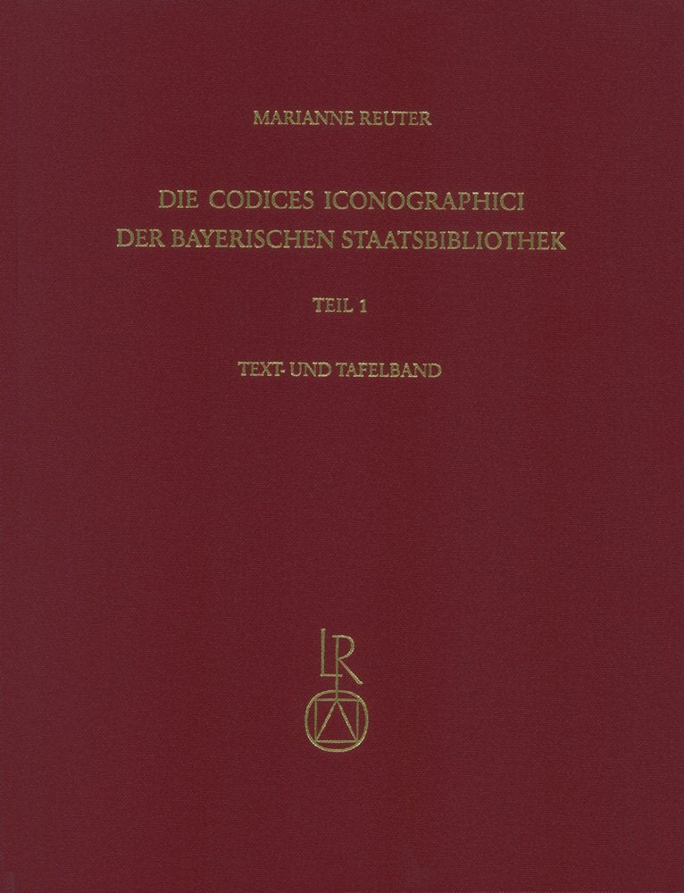 Die Codices iconographici der Bayerischen Staatsbibliothek: Teil 1: Die Handschriften des Mittelalters und der Frühen Neuzeit bis zur Mitte des 17. ... Staatsbibliothek in München, Band 8) Law