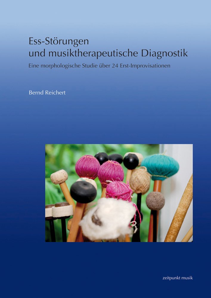 Ess-storungen und musiktherapeutische diagnostik: Eine morphologische studie uber 24 erst-improvisationen book