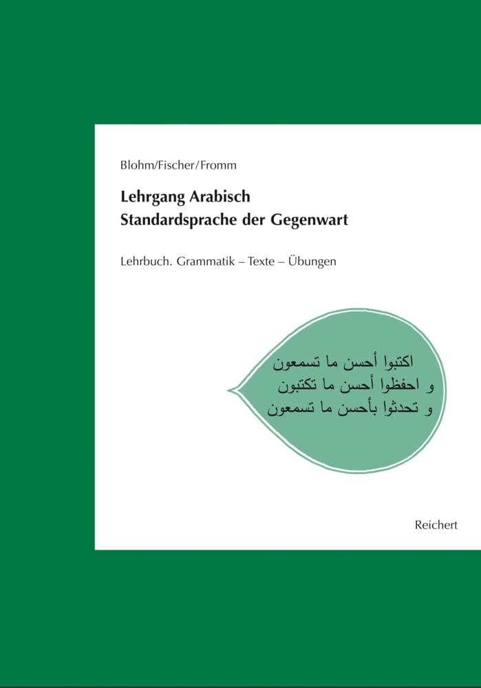Lehrgang Arabisch. Standardsprache der Gegenwart: Lehrbuch. Grammatik - Texte - Übungen Social Sciences