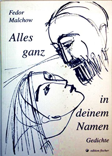 Alles ganz in Deinem Namen. Gedichte Books