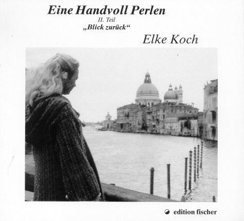 Eine Handvoll Perlen. Texte und Bilder - Schattenspringer / Blick zurück Books