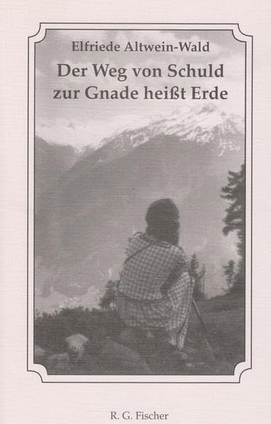 Der Weg von Schuld zur Gnade heisst Erde Science