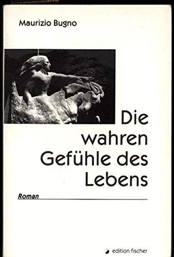 Die wahren Gefühle des Lebens. Roman. (Livre en allemand) book
