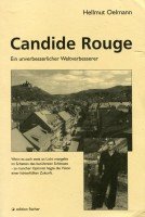 Candide Rouge: Ein unverbesserlicher Weltverbesserer Fiction