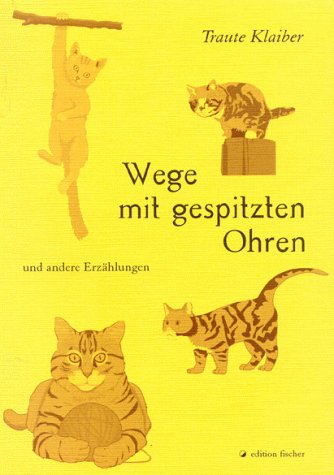 Wege mit gespitzten Ohren und andere Erzählungen Historical Fiction