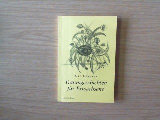 Traumgeschichten für Erwachsene Fiction