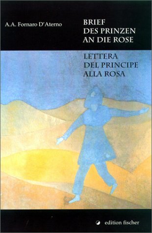 Brief des Prinzen an die Rose. Lettera del principe alla rosa. Death & Mourning