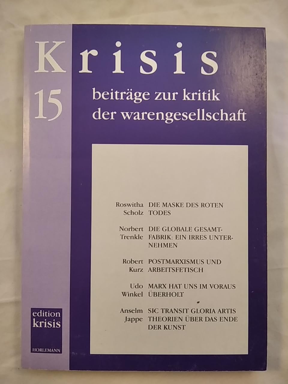 Krisis, Bd.15 (Krisis. Beiträge zur Kritik der Warengesellschaft) Garden & Plants