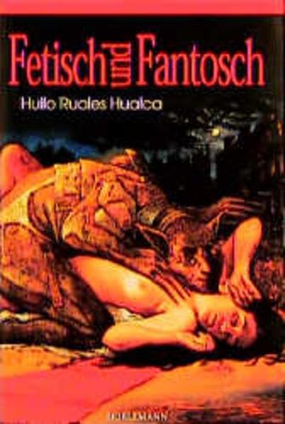 Fetisch und Fantosch: Erzählungen. Aus d. Span. v. Ania Müller Historical Fiction