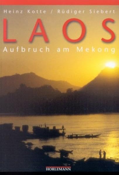 Laos: Aufbruch am Mekong Leisure, Home & Garden