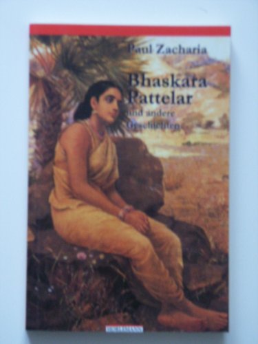 Bhaskara Pattelar und andere Geschichten: Erzählungen Historical Fiction