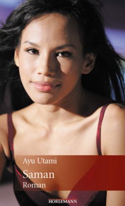 Saman: Roman aus Indonesien. Übersetzt aus dem Indonesischen Contemporary literature