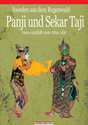 Panji und Sekar Taji: Juwelen aus dem Regenwald Fairy Tales & Legends